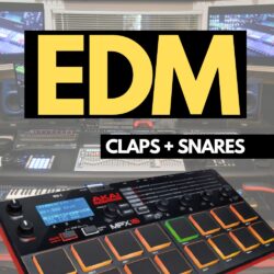 EDM CLAPS AND SNARES